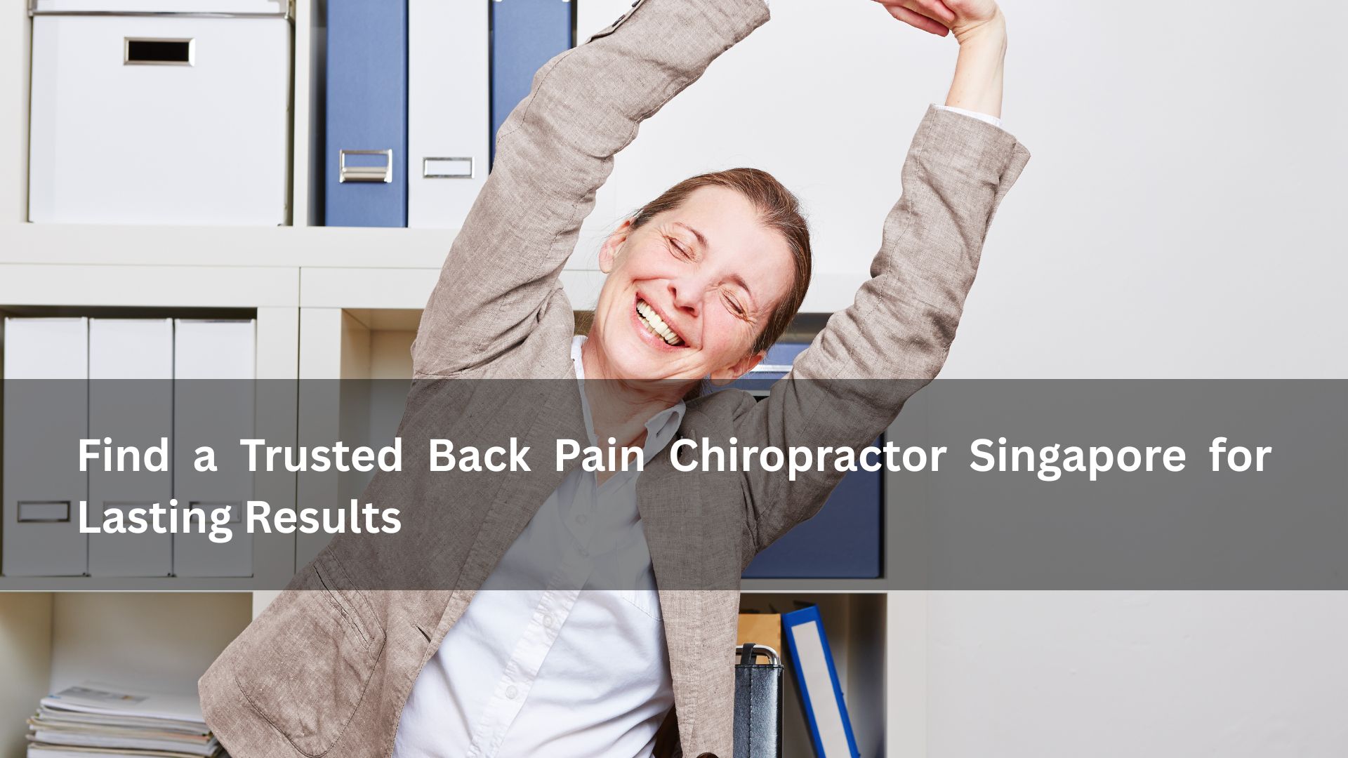back pain chiropractor singapore