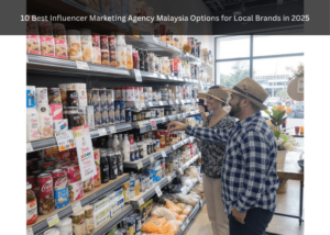 10 Best Influencer Marketing Agency Malaysia Options for Local Brands in 2025